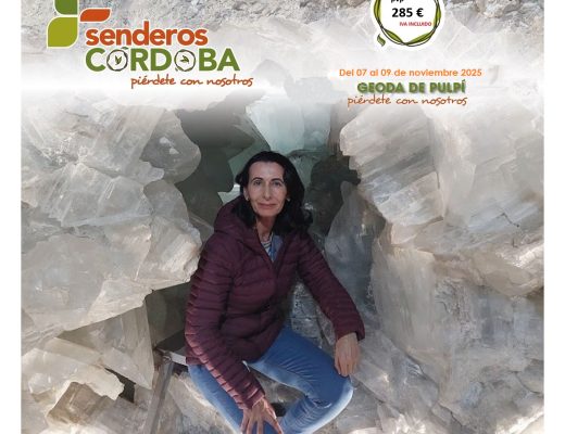 Geoda de Pulpí - Senderos Cordoba